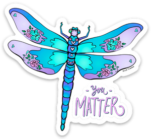 Dragonfly + You Matter