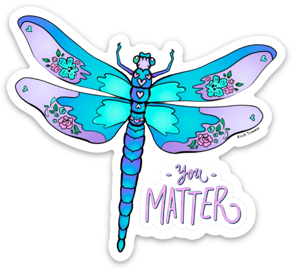 Dragonfly + You Matter