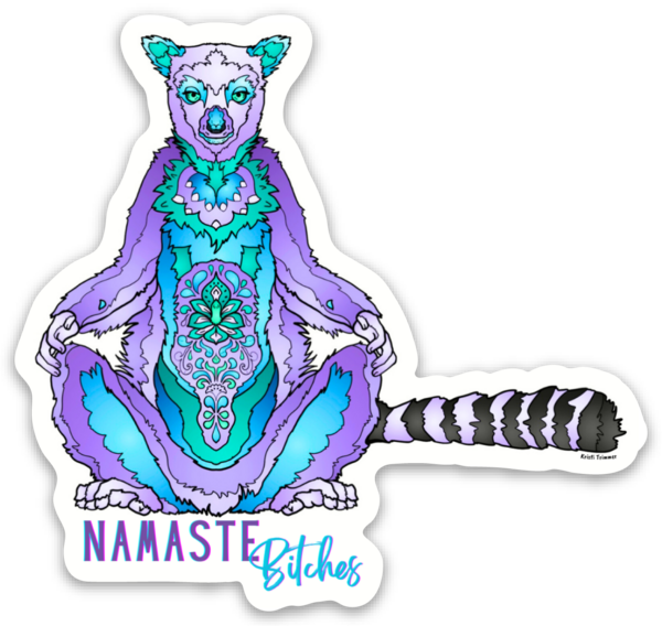 Lemur + Namaste Bitches