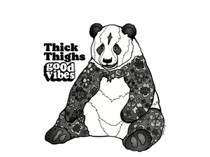 Panda + Thick Thighs Good Vibes