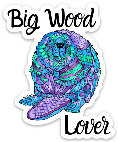 Beaver - Big Wood Lover Sticker