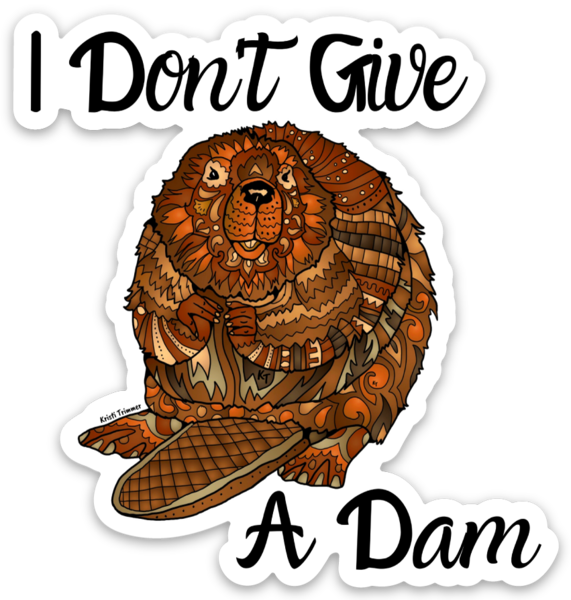 Beaver - I Don't Give A Dam Sticker
