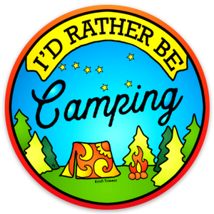 Camping - I'd Rather Be Camping Circle Sticker