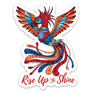 Phoenix - Rise Up & Shine