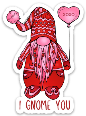 Valentine's Day - I Gnome You