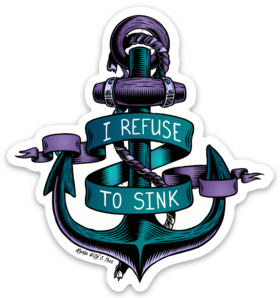 Anchor - I Refuse to Sink Anchor Magnet