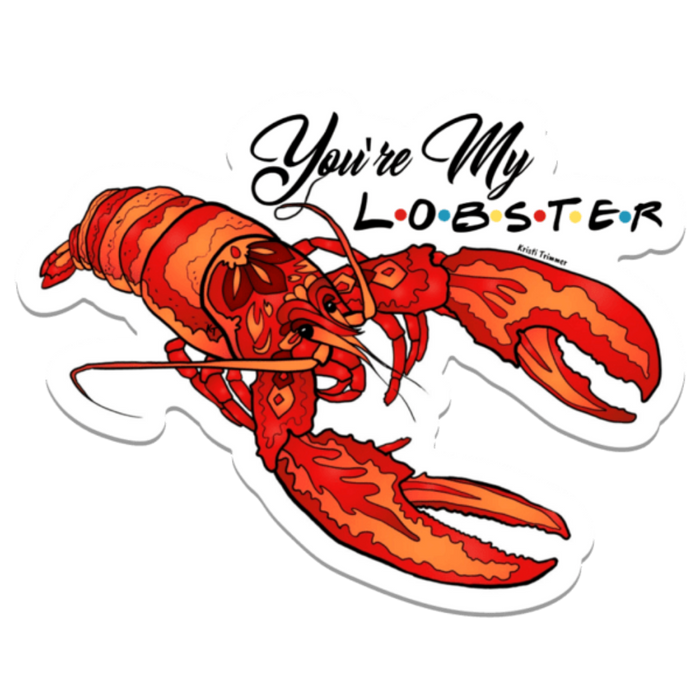 Lobster - You're My Lobster