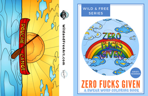 Book - Zero Fucks Given: A Swear Word Coloring Book